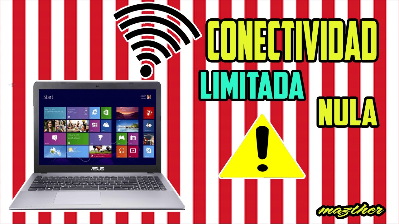 Como Quitar La Conectividad Limitada O Nula en Windows xp, 7, 8 ,10