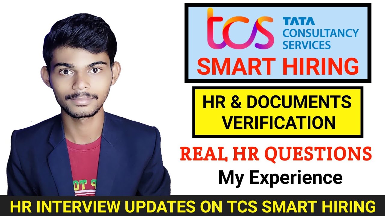 TCS Smart Hiring HR Interview & Documents Verification | Real Interview Questions | My Experience