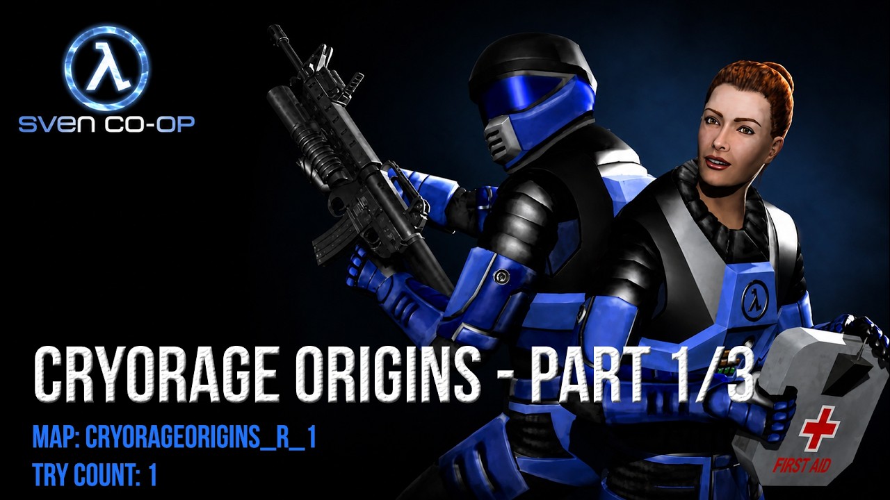 Sven Co-op - Cryorage Origins (series) Part 1/3 - Try count: 1 (Tentativa 1) - [No commentary]