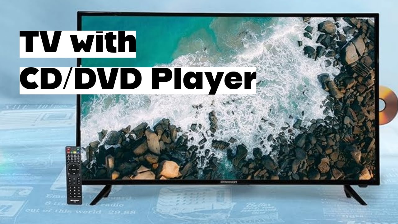 TV with Built in DVD Player: Our 3 Picks