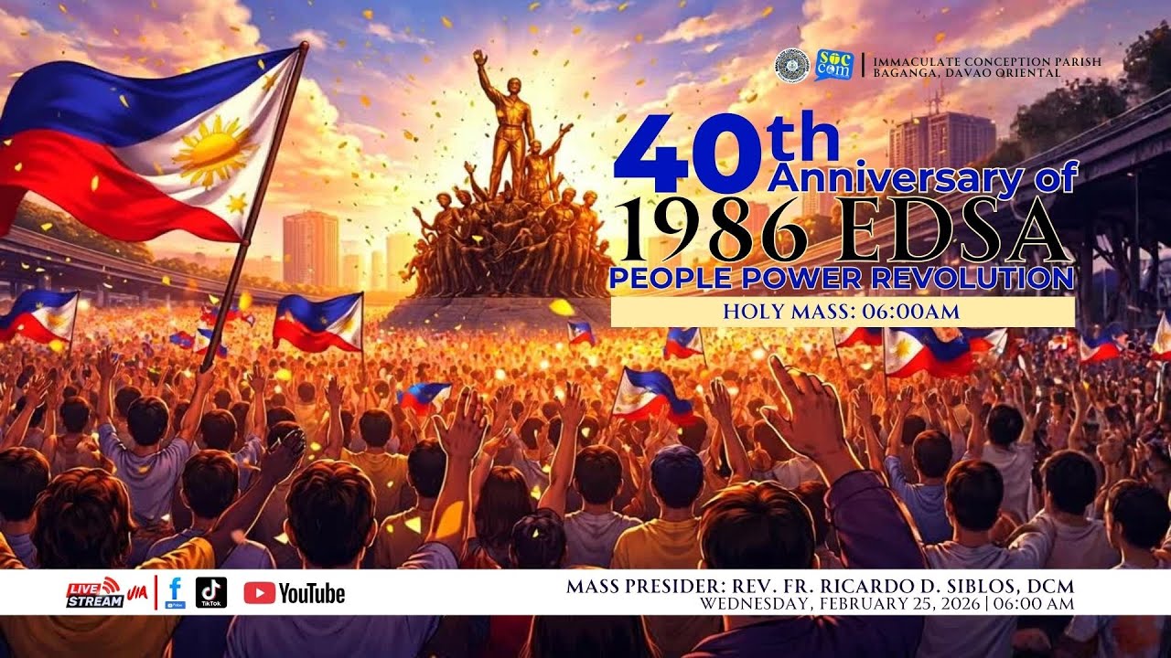 LIVE MASS | 40th Anniversary of
EDSA People Power Revolution