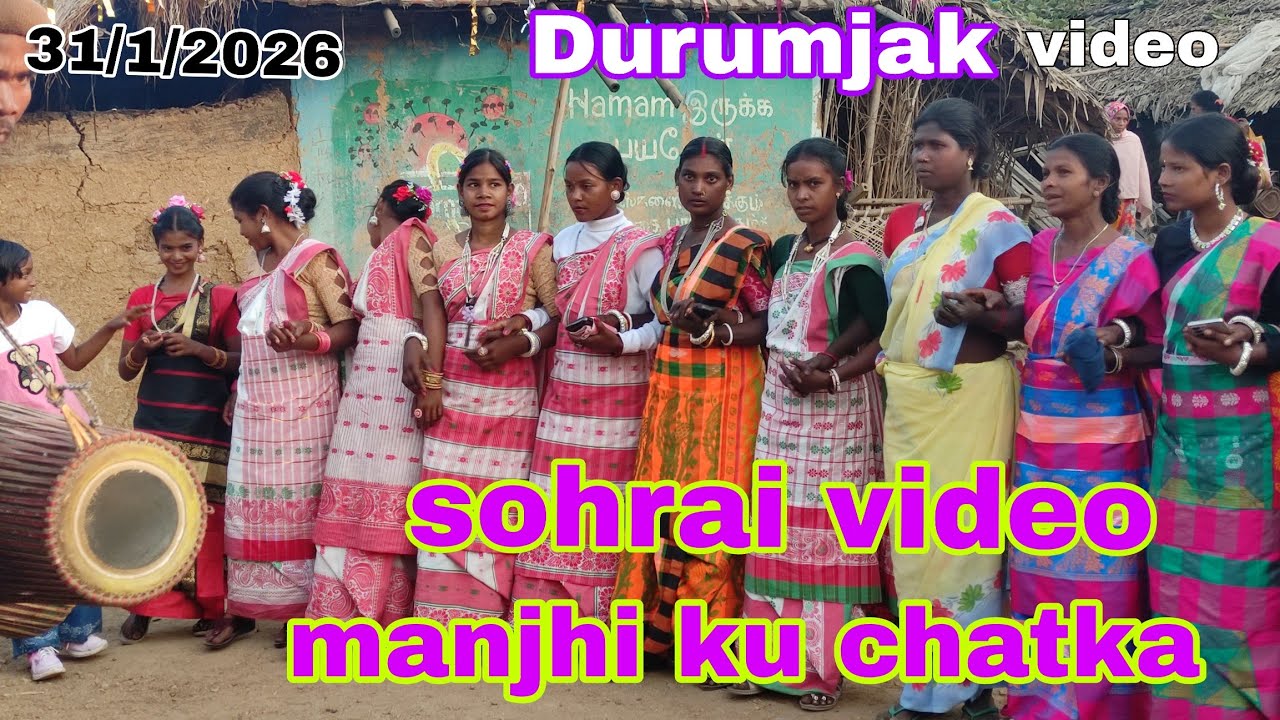 Sohrai Durumjak manjhi ku chatka santali video 32/1/2026 Som Murmu Vlog video santali 