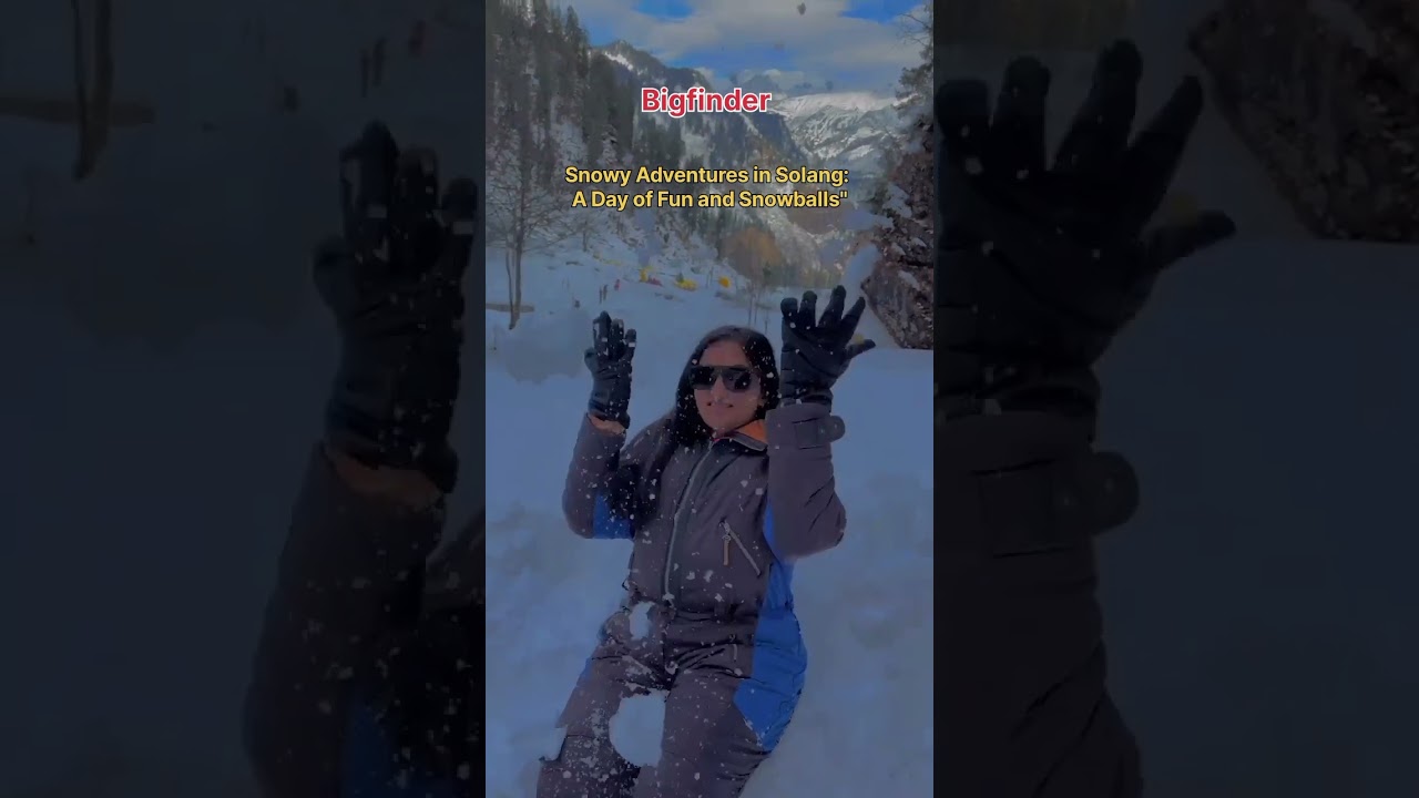 Snowy Adventures in Solang: A Day of Fun and Snowballs #adventure, #solang, #snowball