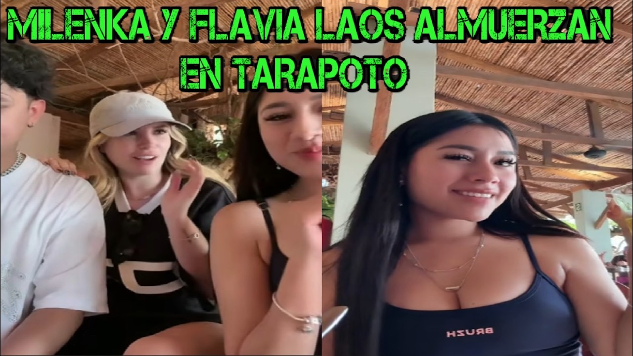 MILENKA Y FLAVIA LAOS LLEGAN A TARAPOTO #milenkanolasco #danielataquire #cristorata #agus #zully
