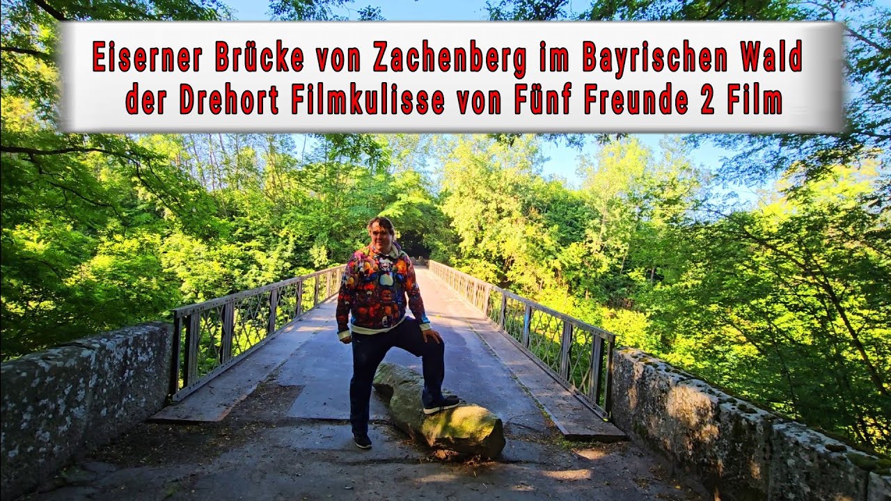 Eiserner Br&uuml;cke von Zachenberg im Bayrischen Wald der Drehort Filmkulisse von F&uuml;nf Freunde 2 Film