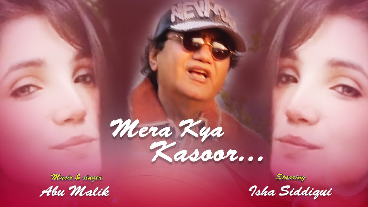 Mera Kya Kasoor... (Official Music Video) | Abu Malik | Isha Siddiqui