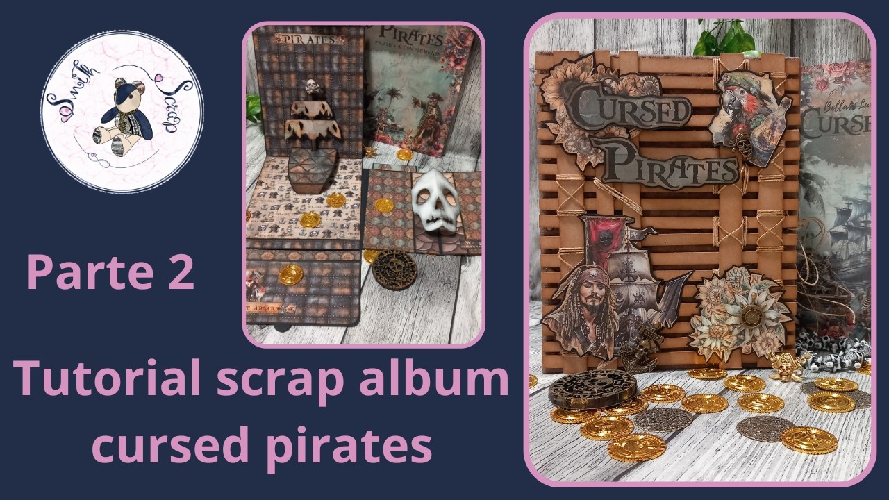 TUTORIAL SCRAP ALBUM CURSED PIRATES PARTE 2
