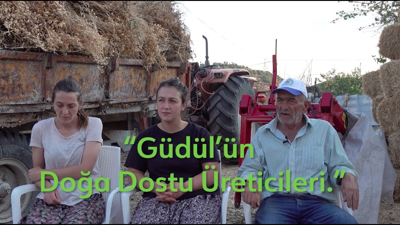 Güdül’ün Doğa Dostu Üreticileri: Necati - Nursemin Duran ve Dilek Arslan