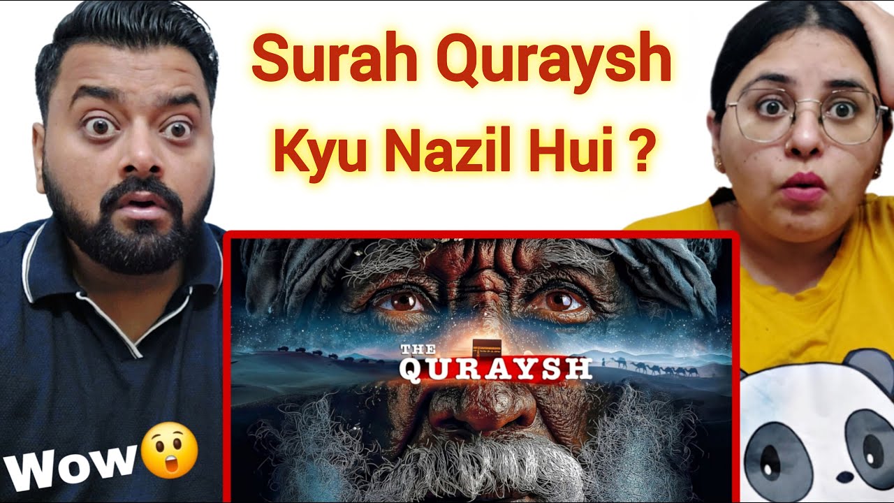 Indian Reaction on Why Surah Quraish Was Revealed? | Dil Se React 