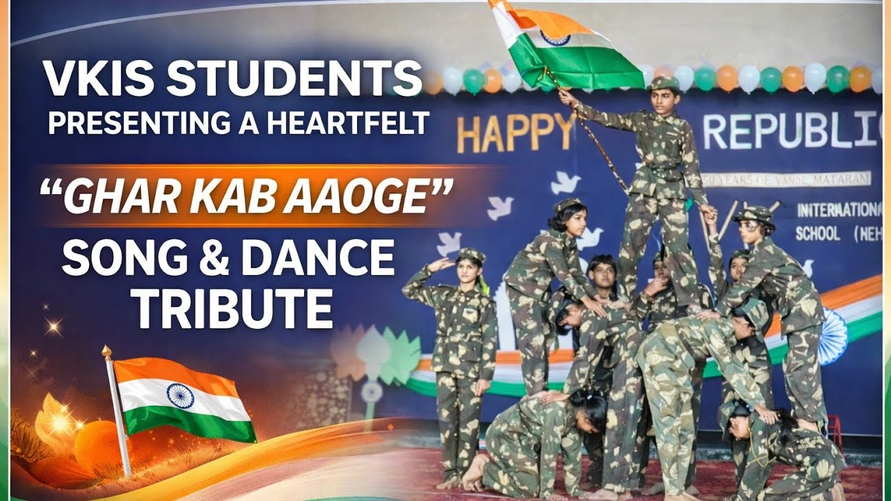VKIS students presenting a heartfelt “Ghar Kab Aaoge” song & dance tribute on Republic Day 🇮🇳