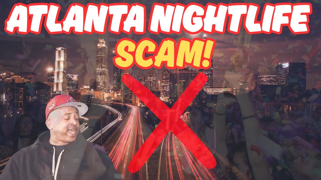 Do NOT Fall For This Atlanta Nightlife Scam | They Have Lost Their Minds!