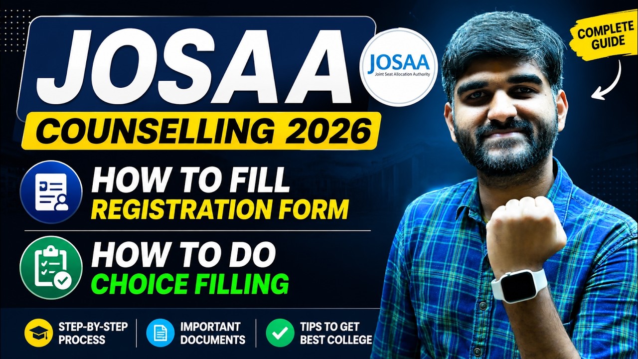 How to Fill JOSAA Counselling Registration Form 2026 | How to do Choice Filling in JOSAA Counselling