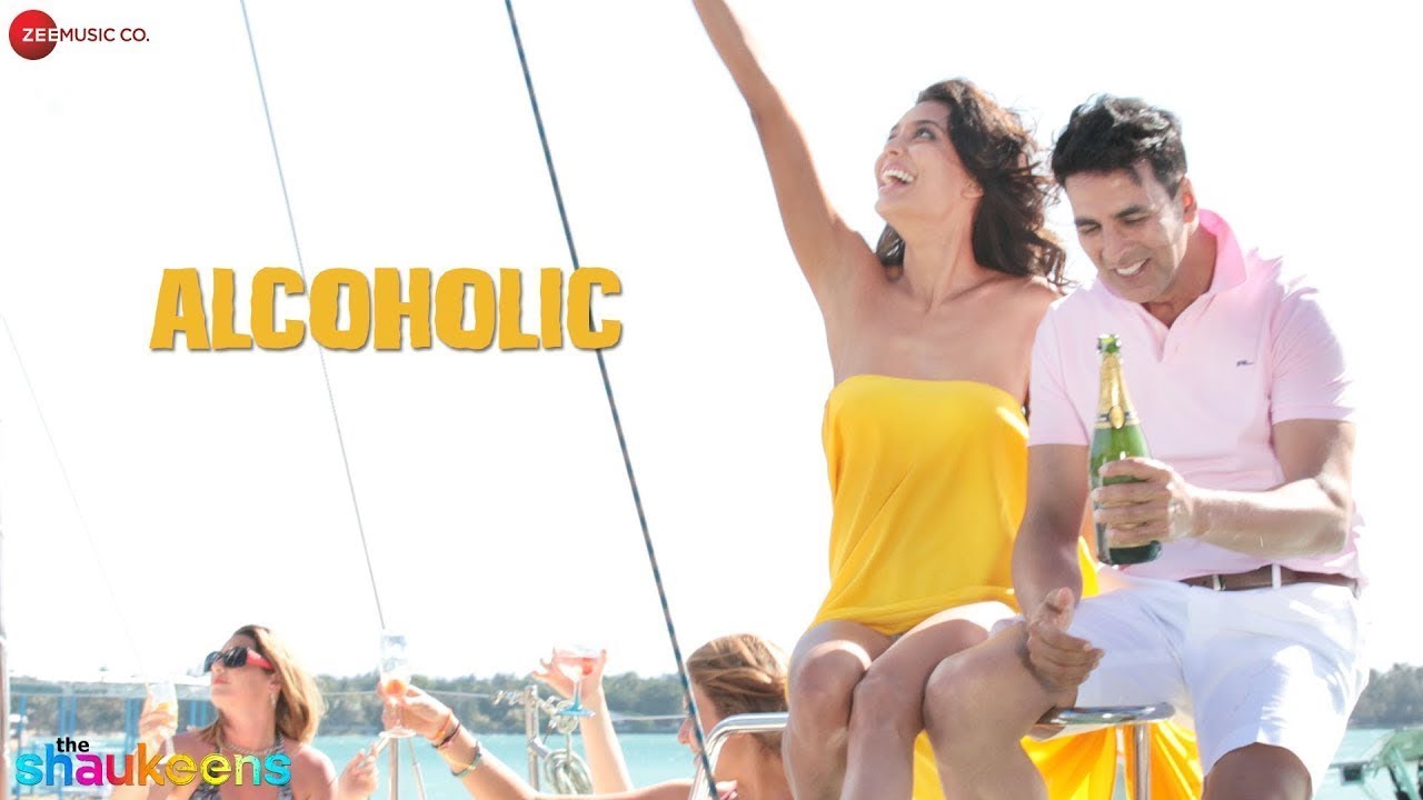Alcoholic | The Shaukeens | Yo Yo Honey Singh | Akshay Kumar & Lisa Haydon