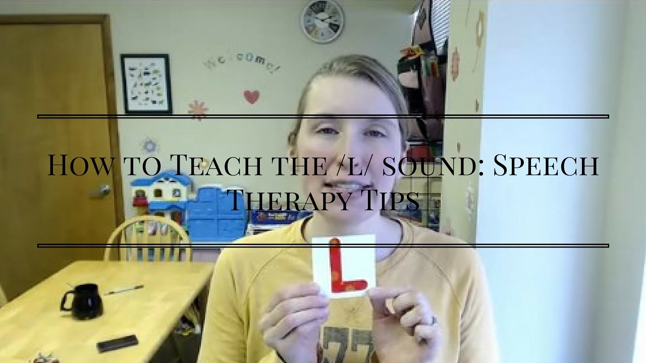 How to Teach the /l/ sound: Speech Therapy Tips