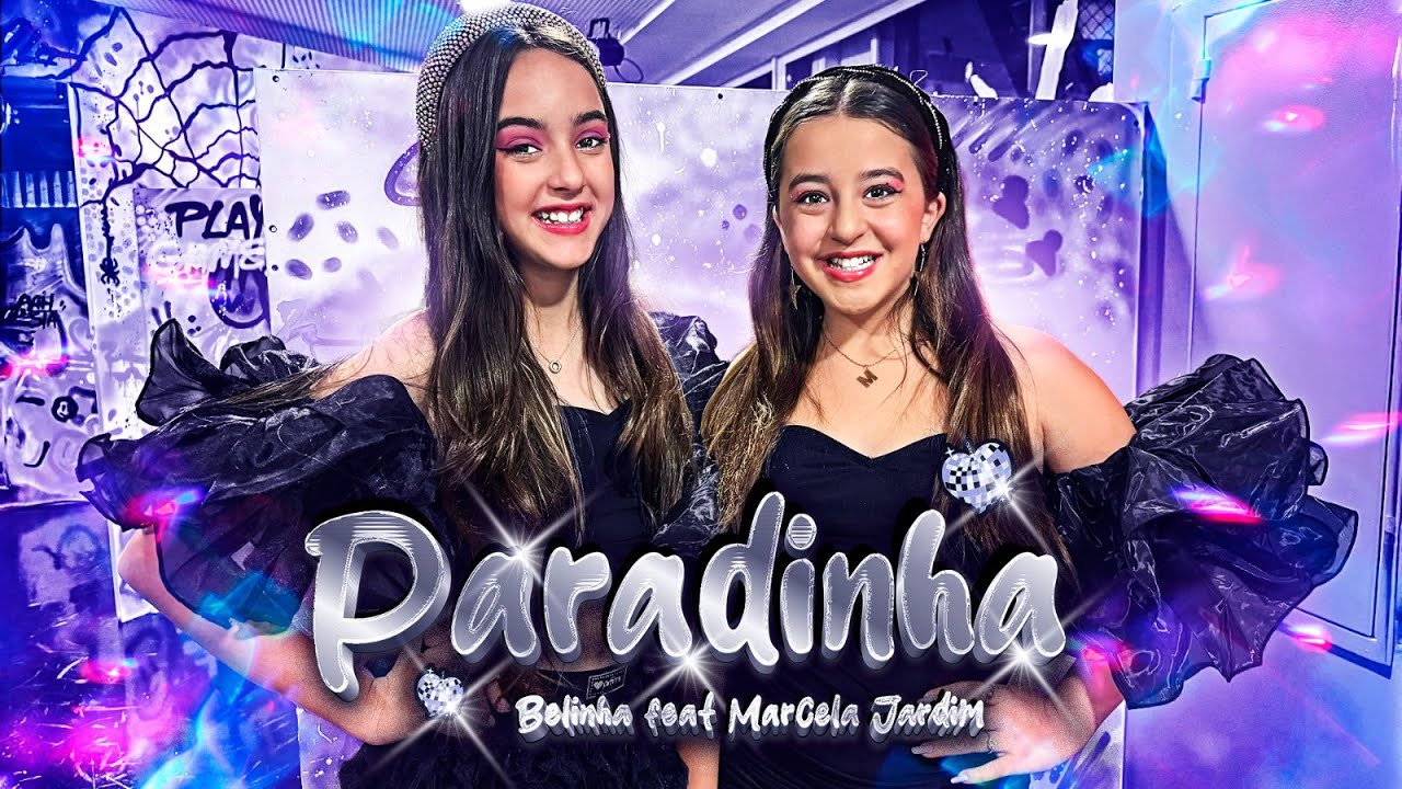 PARADINHA - (CLIPE OFICIAL) - BELINHA FEAT MARCELA JARDIM