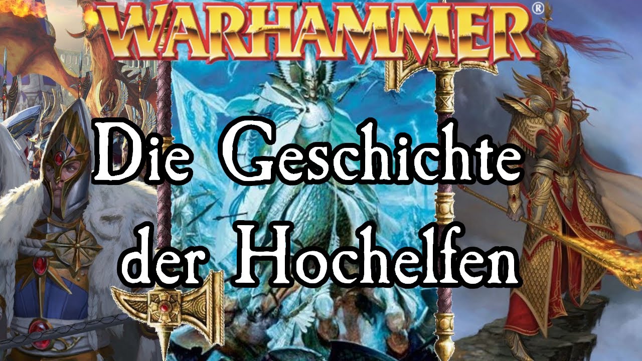 Von Aenarion & Malekith bis Finubar & Alarielle - Geschichte der Hochelfen | Lore Supercut