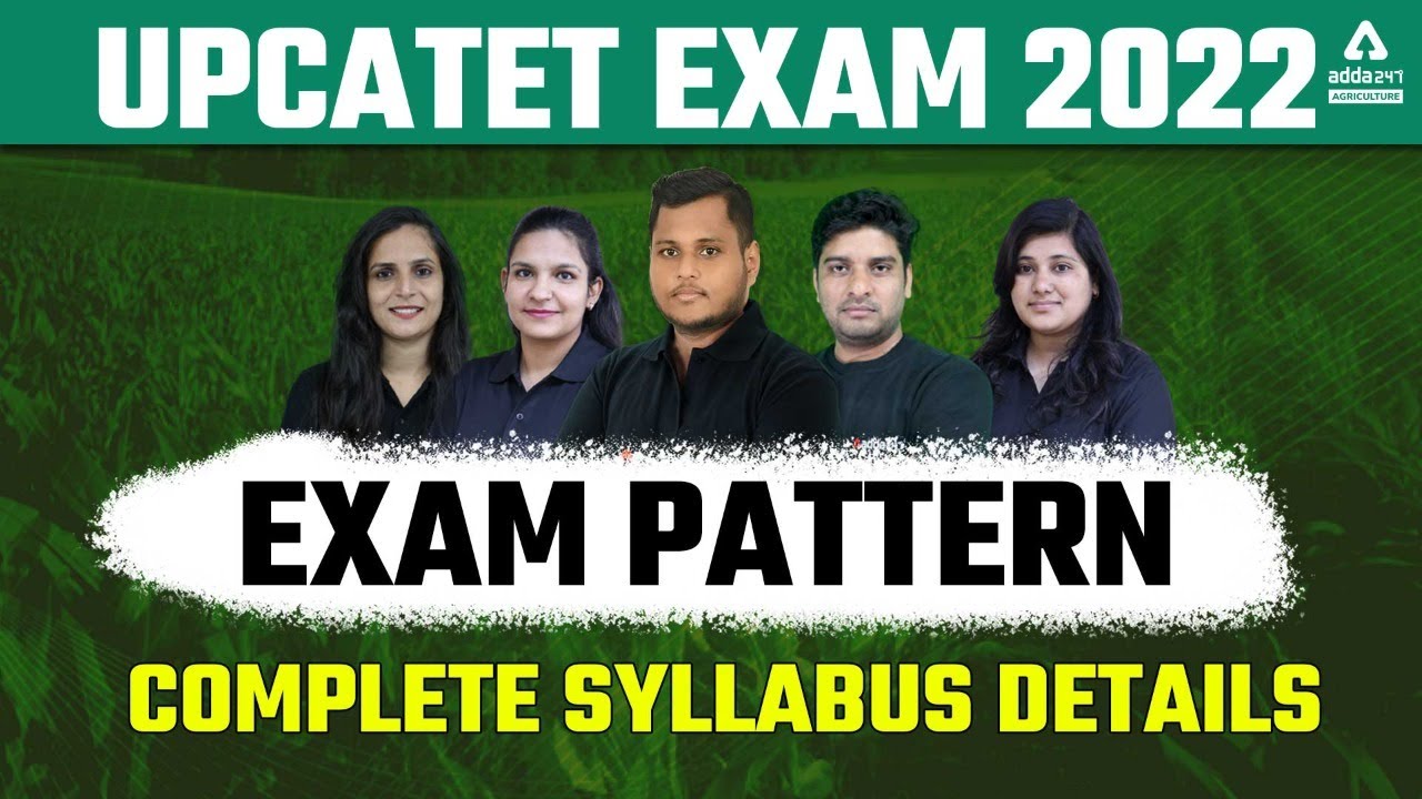 UPCATET Entrance Exam 2022 | Exam Pattern & Complete Syllabus | Full Details