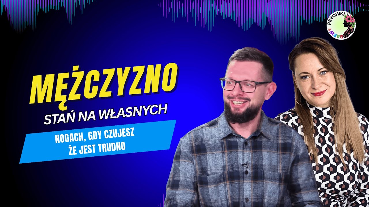 MĘSKIE CAMPY – ABY STANĄĆ NA WŁASNYCH NOGACH. LAS, GÓRY, SPOTKANIE. Anna Trzosek