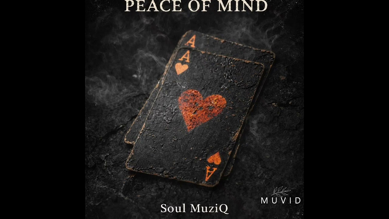 Soul MuziQ Peace of mind official audio 
