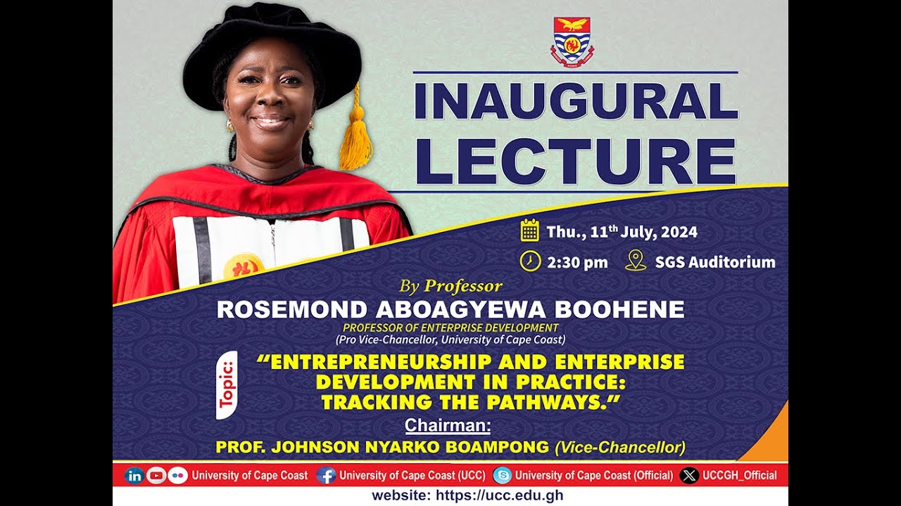 TVUCC LIVE STREAMING: INAUGURAL LECTURE BY PROF. ROSEMOND ABOAGYEWA BOOHENE, UCC