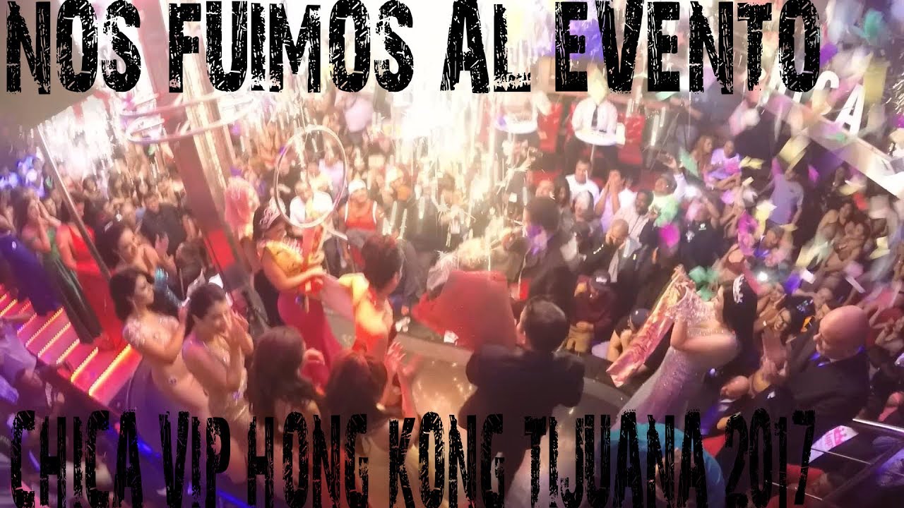LOS TIJUAÑEROS EN EL HONK KONG TIJUANA