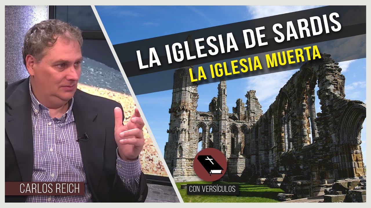 La Iglesia de Sardis - La Iglesia Muerta // Charlas Bíblicas
