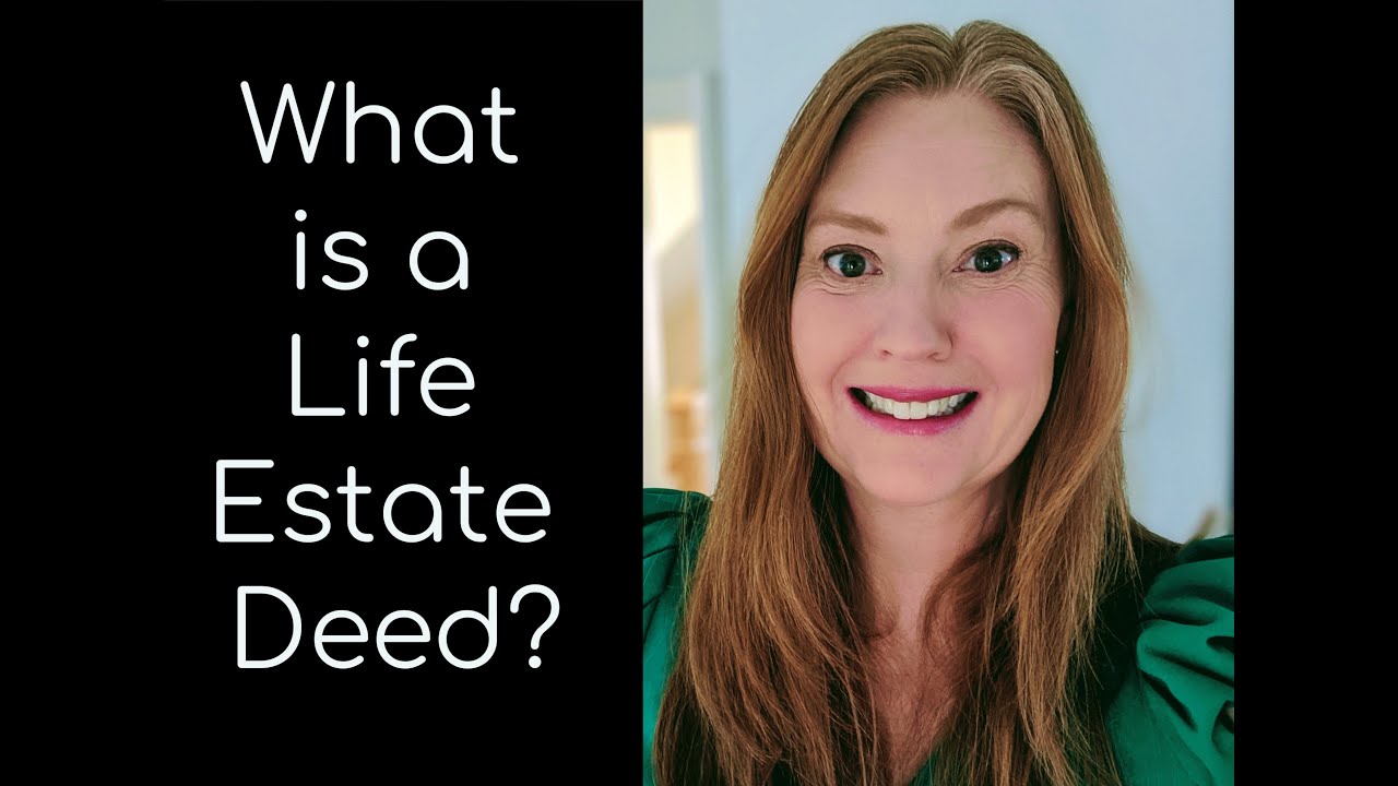 Life Estate deed Video