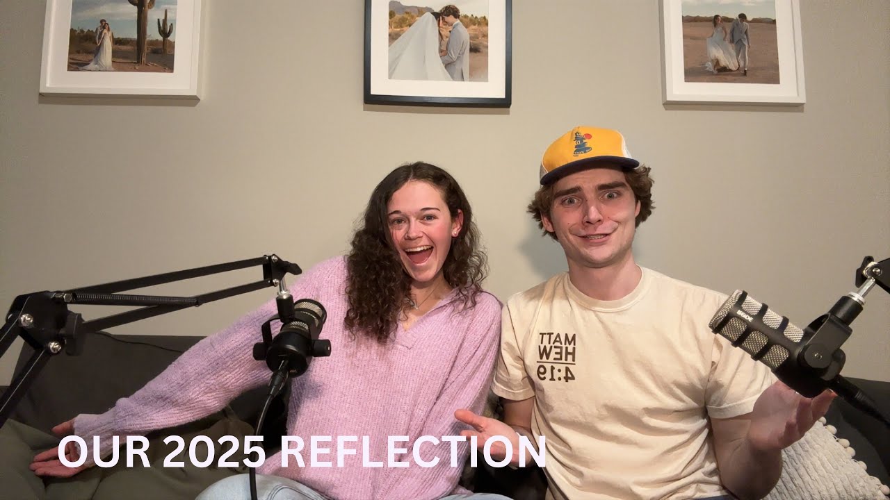 Our 2025 Reflection - Our Goals, Our Thoughts, and How We Grew Together Being Newly Married