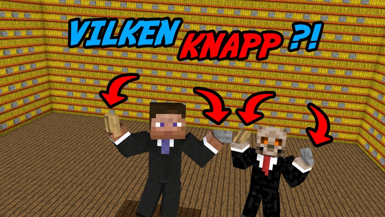 VILKEN KNAPP?! | MINECRAFT