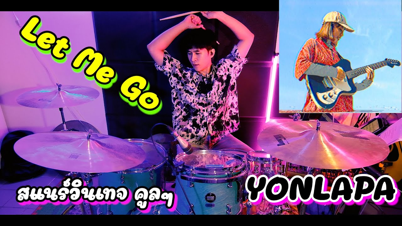 YONLAPA - Let Me Go | Drum Cover Ton Exenfire 🔥🔥🔥