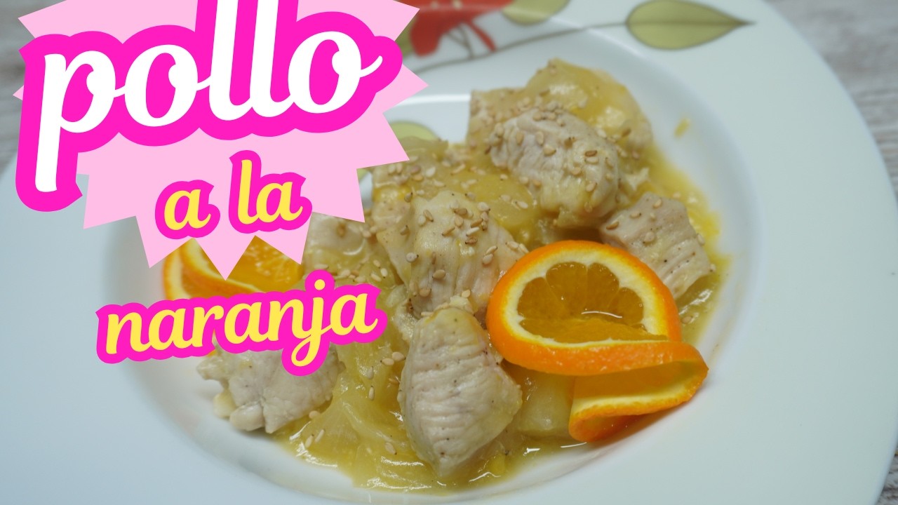POLLO A LA NARANJA