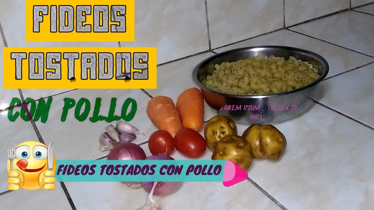Fideos Tostados Con Pechuga de Pollo ( Preparación Súper Fácil)
