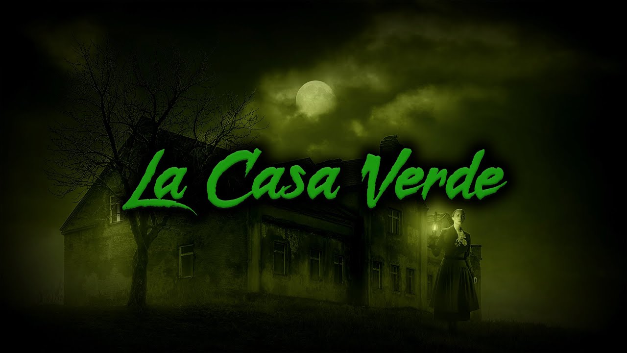 La Casa Verde | Cuentos y Leyendas de Honduras