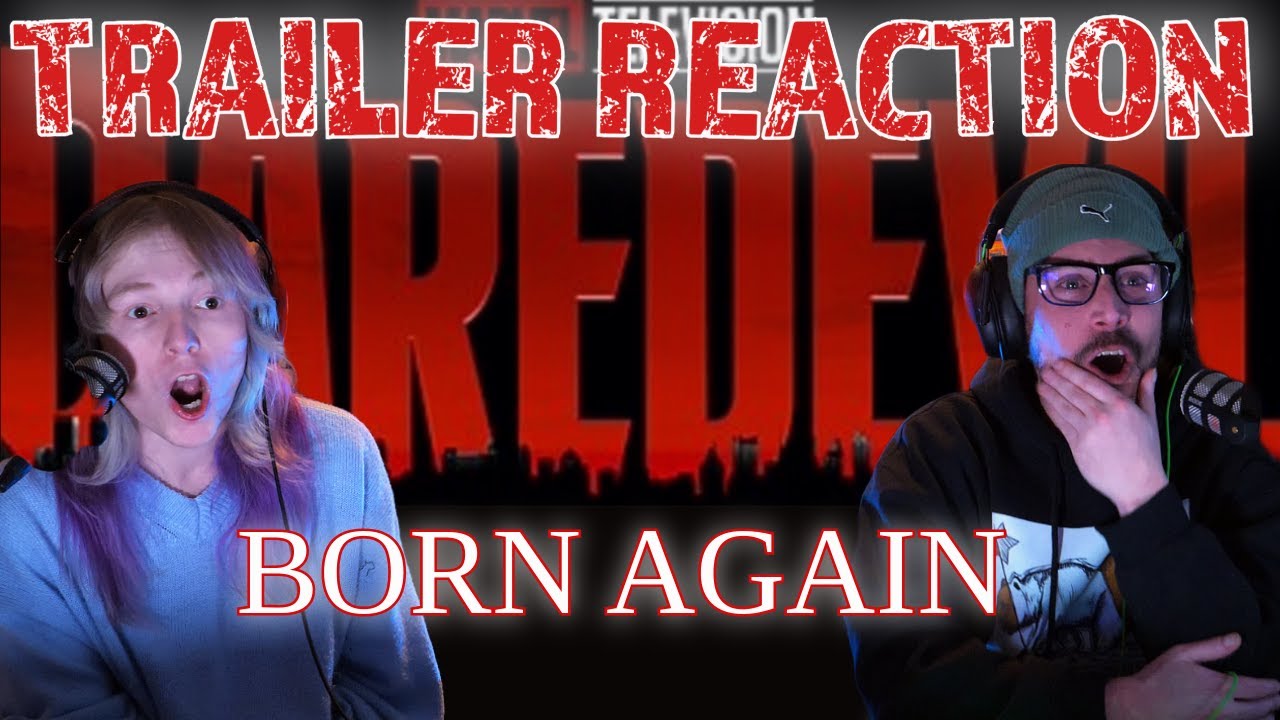 Daredevil 'Born Again' Trailer - Reaction - JUST WOW! - TheOnesWhoWatch