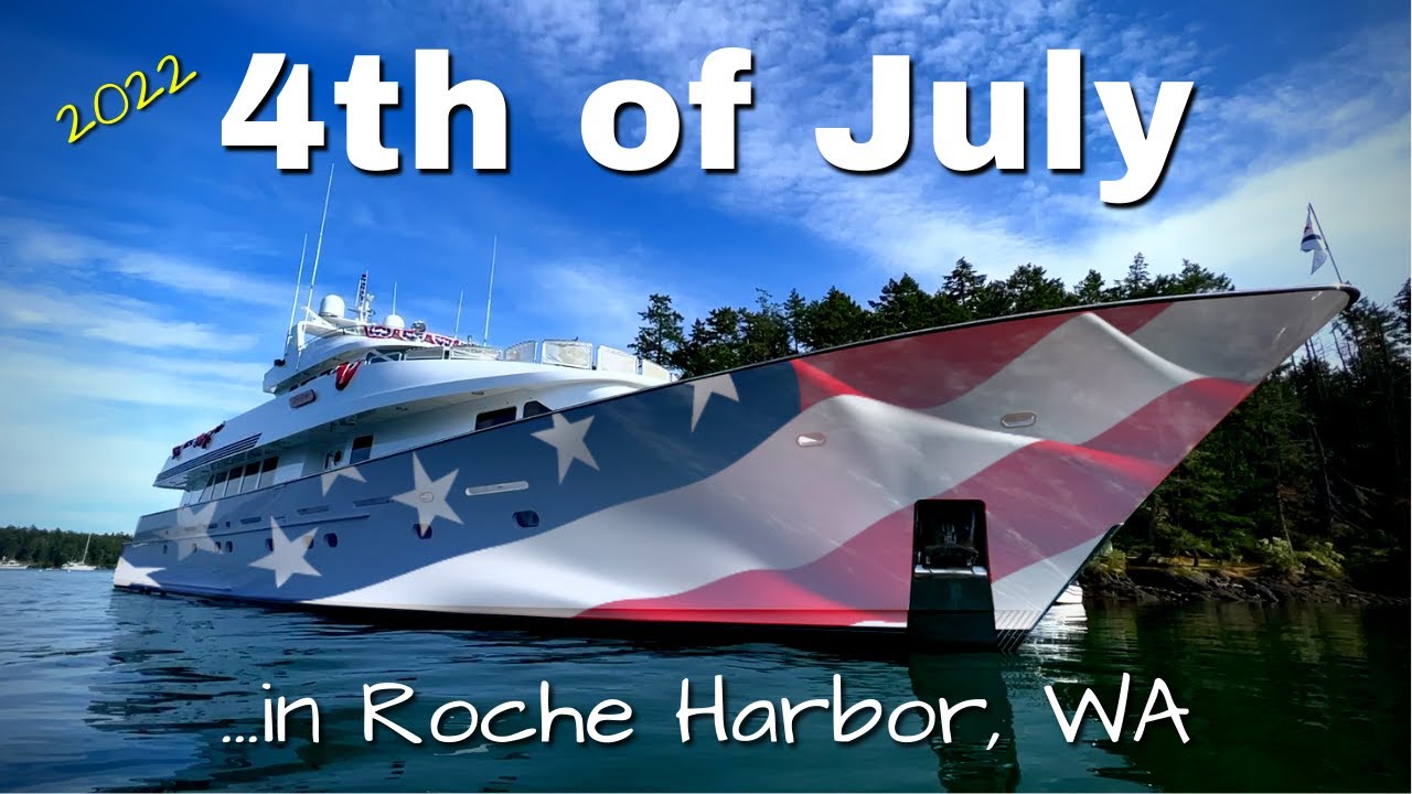 FREEDOM on the 4th of July in Roche Harbor, WA! PLUS, it's Mr. Sully's b-day! [MV FREEDOM SEATTLE]