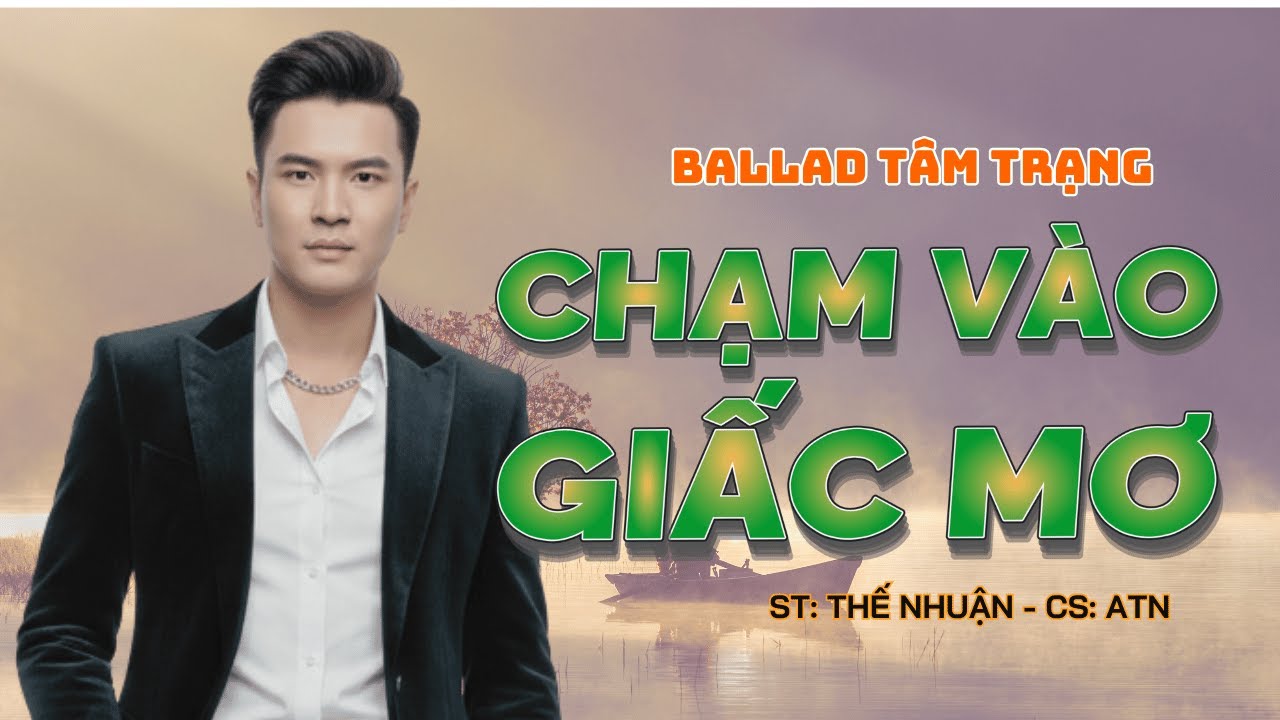 Chạm Vào Giấc Mơ | Nhạc Trẻ Hay Nhất Về Ước Mơ & Niềm Tin | Official MV
