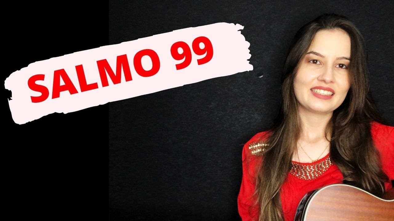 Salmo 99 - 4º Domingo da Páscoa 