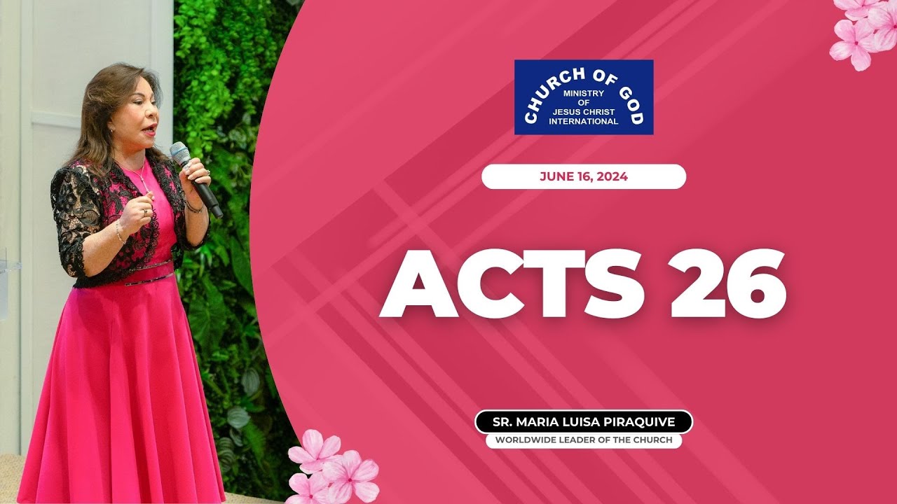 Sermon: Acts 26 – June 16, 2024 – Sister Maria Luisa Piraquive
