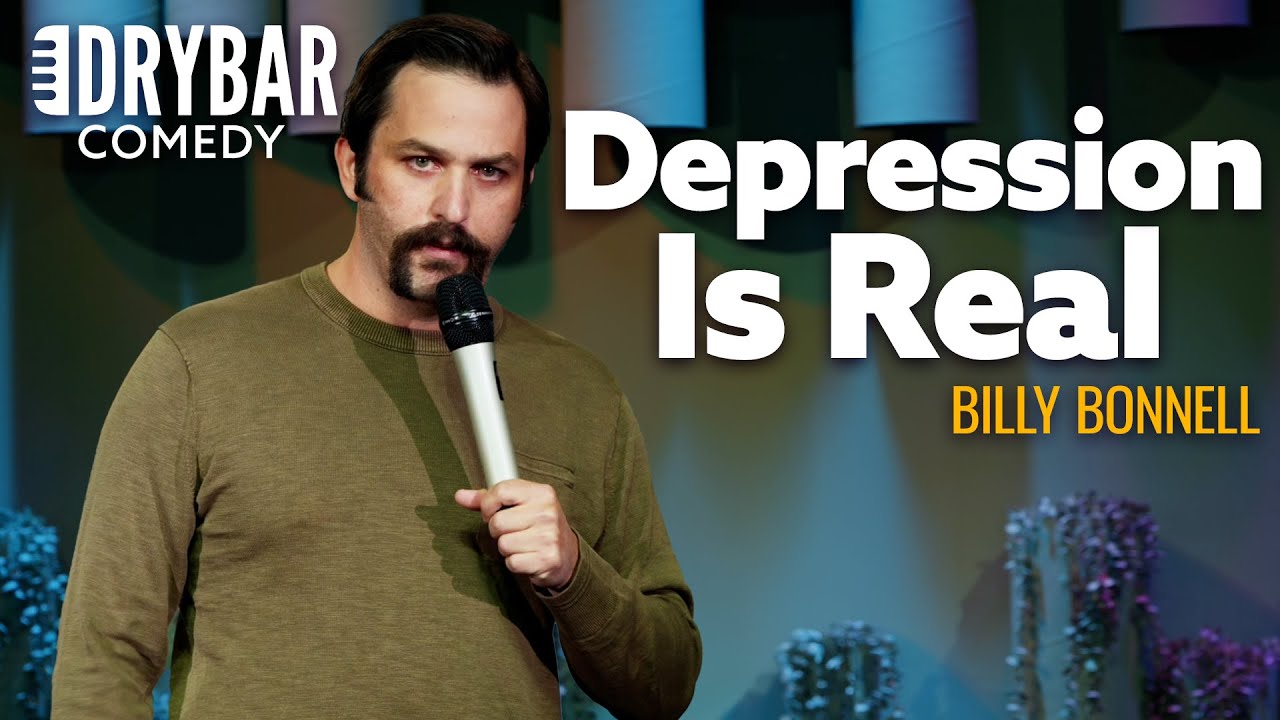 This Is How You Know Depression Is A Real Thing. @Billy Bonnell  - Full Special