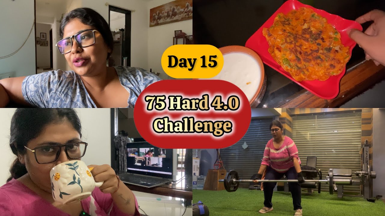 Day 15 of 4.0 75 Hard #challenge 🥰