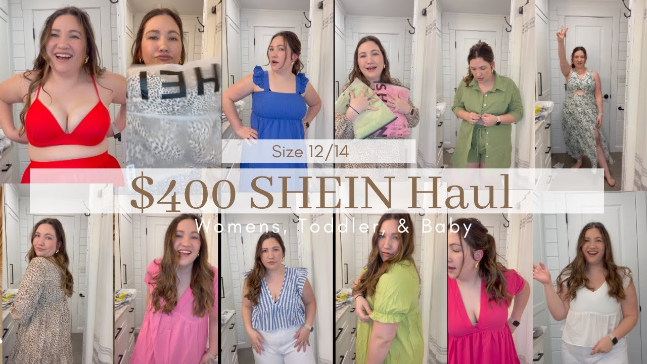 $400 SHEIN Haul | Size 12/14 Women's Summer/Spring Fashion | Toddler & Baby Boy Clothes