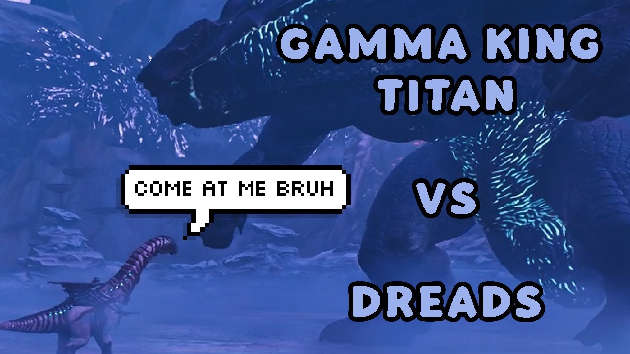 ASA - Gamma King Titan против 12 Dreadnoughtus