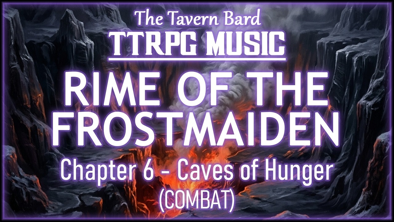Rime of the Frostmaiden - Caves of Hunger (Combat) | The Tavern Bard