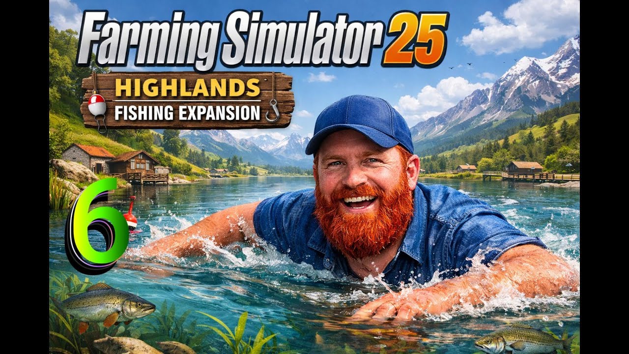 Swimming In Tasty Waters... - Highlands Fishing Expansion - Farming Simulator 25, Ep. 6...