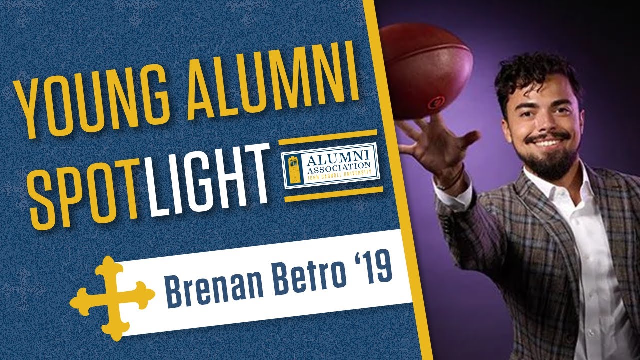 Young Alumni Spotlight: Brenan Betro '19
