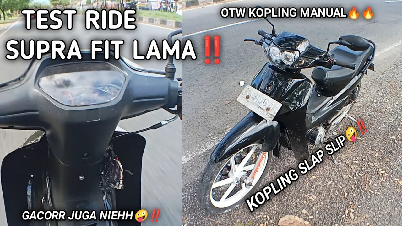 TEST RIDE HONDA SUPRA BAPAK‼️KOPLING SLAP SLIP⁉️OTW KOPLING MANUAL😍🔥