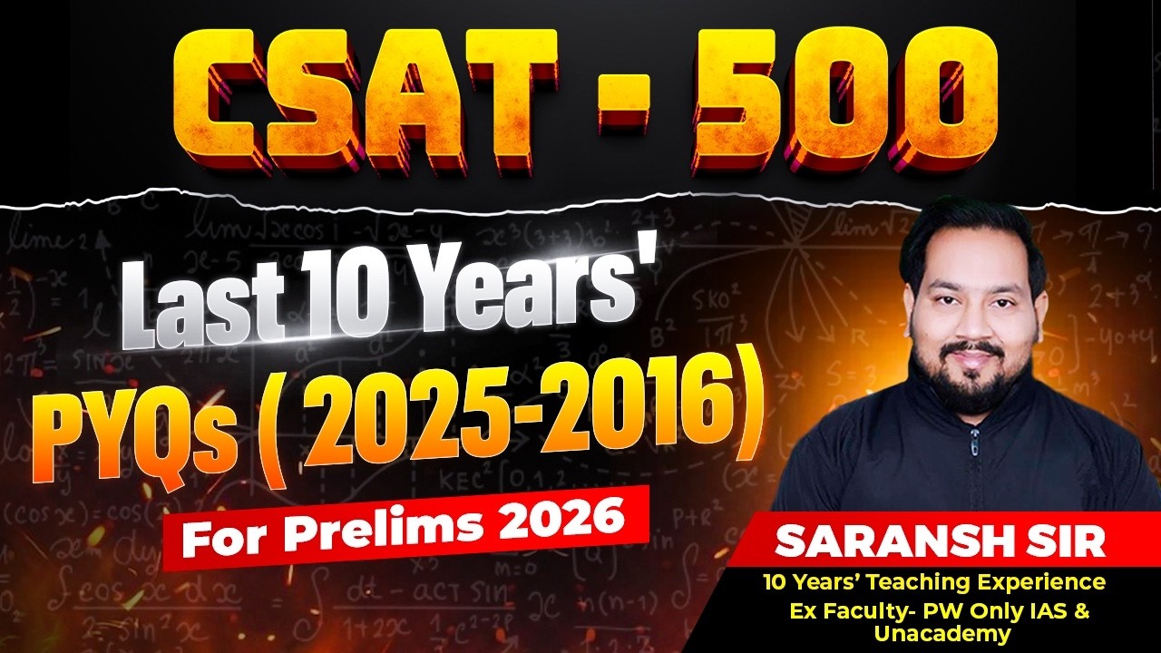 COMPLETE CSAT WITH 500 PYQs | Schedule | Strategy | UPSC 2026 |CSAT 2026