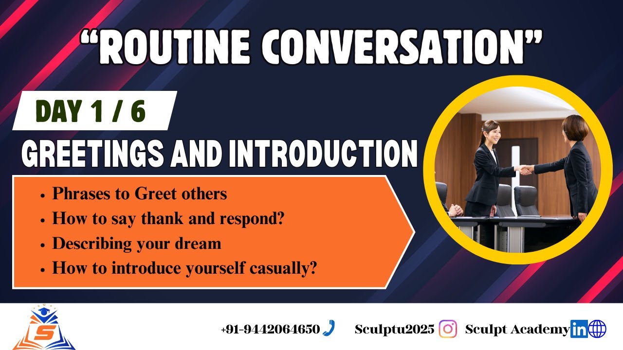 1-Greetings and Introduction | Routine Conversation | Sculpt Academy