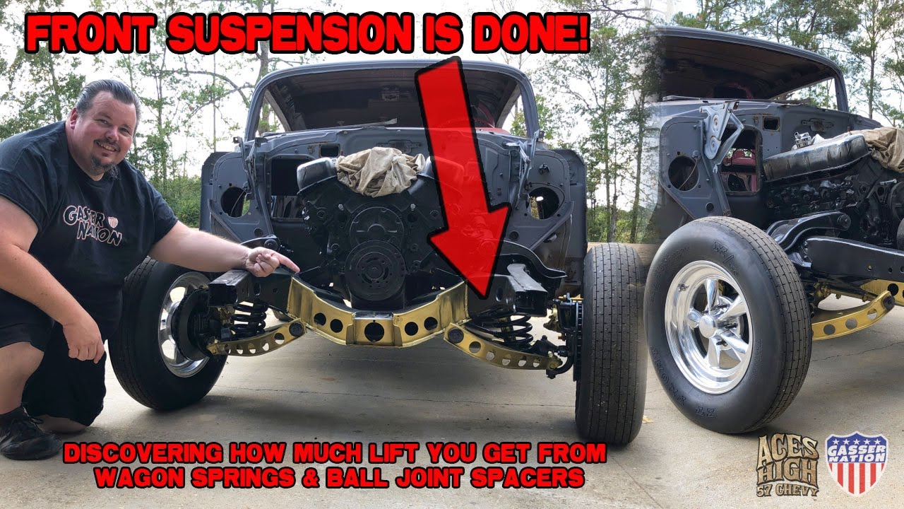 Front Suspension is done! Lifting with Wagon Springs & Ball Joint Spacers. Aces High Gasser Ep. 7