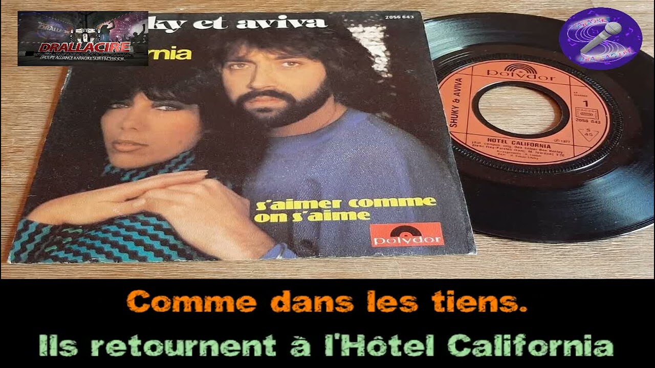 Karaoké Shuky et Aviva - Hôtel California (D. +Bv)